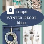 pinterest graphic for frugal ways to decorate for winter