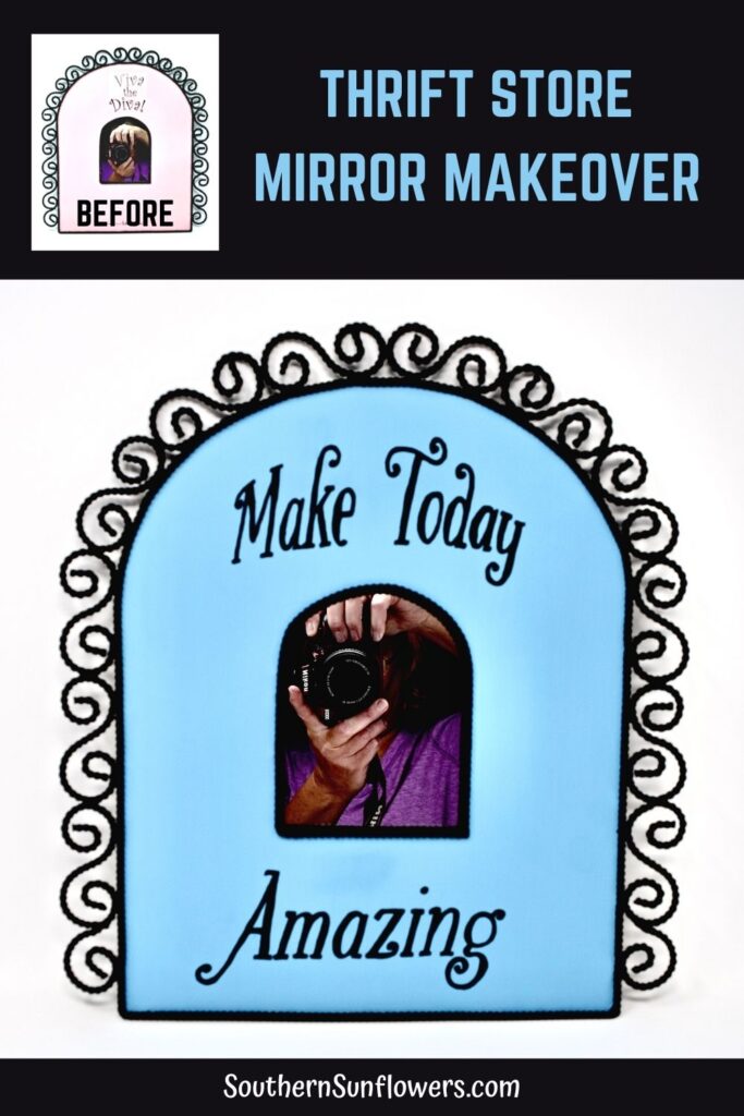 thrift store mirror makeover with "make today amazing" painted quote