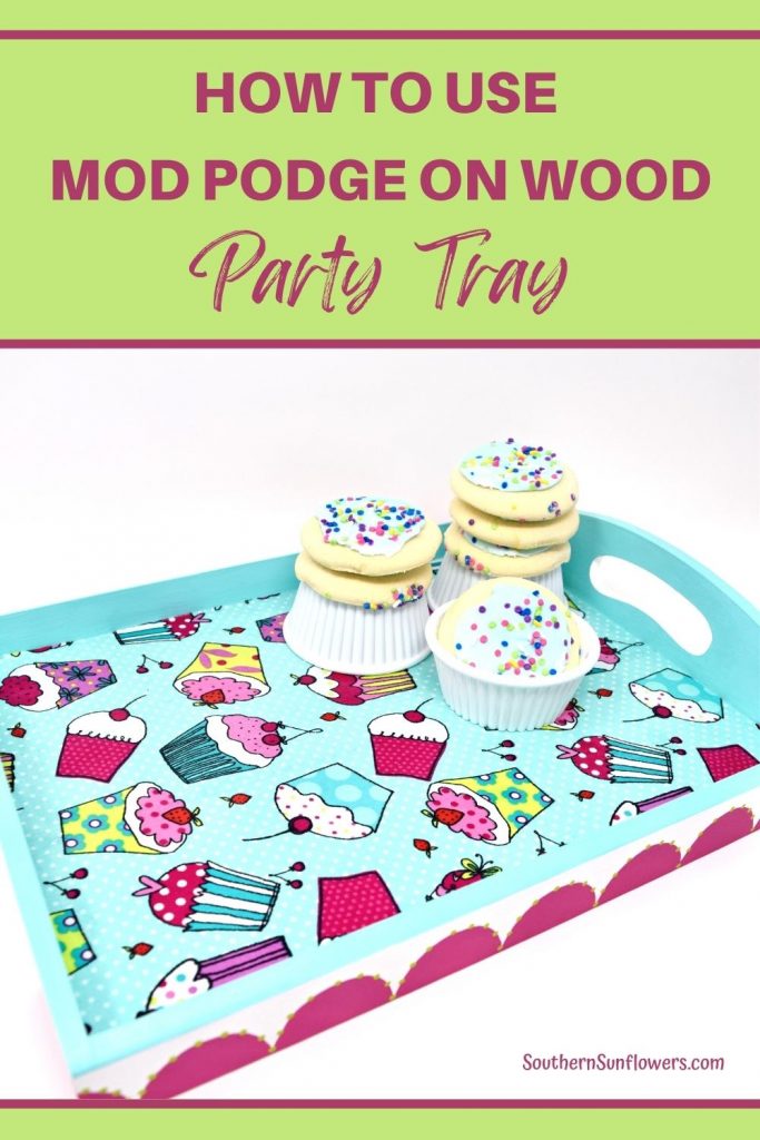 pinterest graphic for the project "how to use mod podge on wood for a party tray"